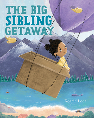 The Big Sibling Getaway - Korrie Leer