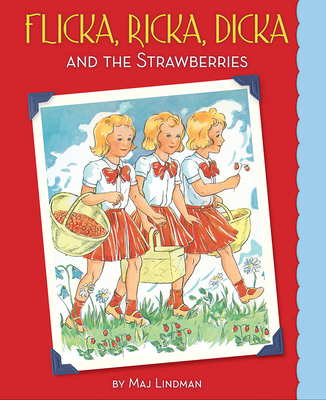 Flicka, Ricka, Dicka and the Strawberries - Maj Lindman