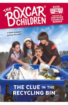 Coperta cărții 'The Clue in the Recycling Bin, 126 - Gertrude Chandler Warner'