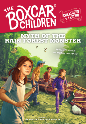Myth of the Rain Forest Monster, 4 - Gertrude Chandler Warner