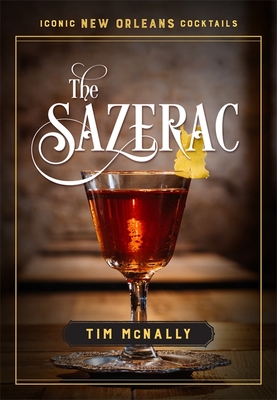 The Sazerac - Tim Mcnally