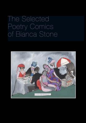 Poetry Comics from the Book of Hours - Bianca Stone
