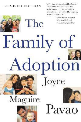 Coperta cărții 'The Family of Adoption: Completely Revised and Updated - Joyce Maguire Pavao'