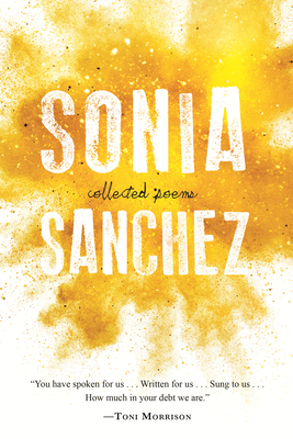 Collected Poems - Sonia Sanchez