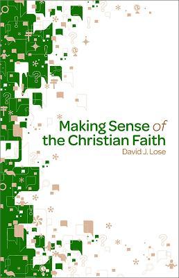 Making Sense of the Christian Faith Participant Book - David J. Lose