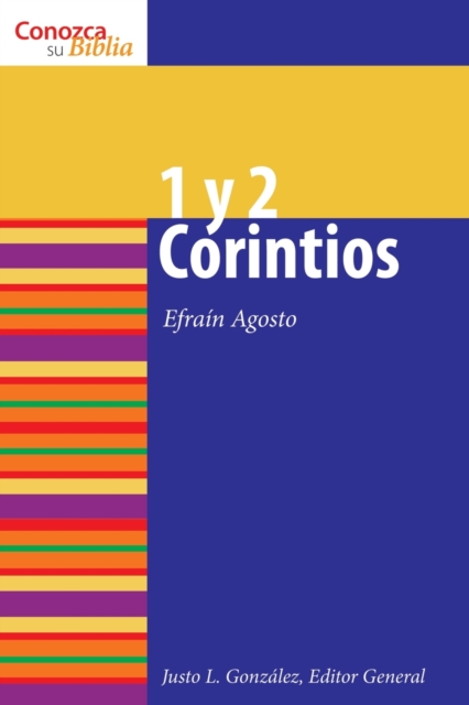 1 y 2 Corintios - Efrain Agosto