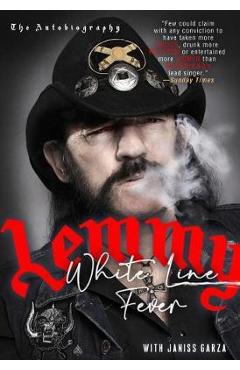 Coperta cărții 'White Line Fever: The Autobiography - Janiss Garza'
