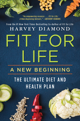 Fit for Life: A New Beginning - Harvey Diamond