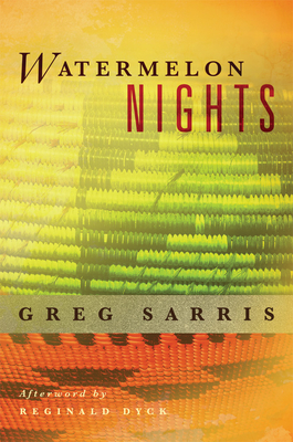 Watermelon Nights, 73 - Greg Sarris