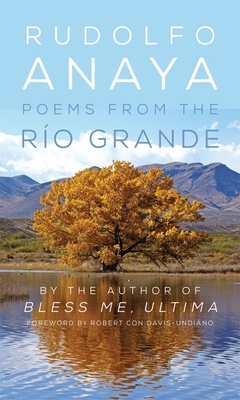 Poems from the R�o Grande, Volume 14 - Rudolfo Anaya