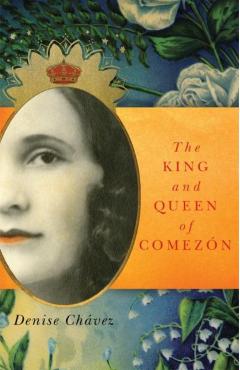 The King and Queen of Comezn - Denise Chvez
