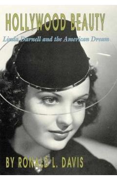Coperta cărții 'Hollywood Beauty: Linda Darnell and the American Dream - Ronald L. Davis'