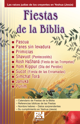 Fiestas de la Biblia Folleto (Feasts of the Bible Pamphlet) - Rw Research Inc