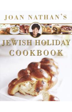Joan Nathan's Jewish Holiday Cookbook - Joan Nathan