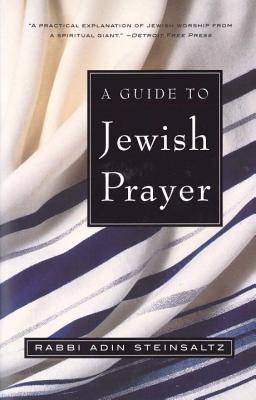 A Guide to Jewish Prayer - Adin Steinsaltz