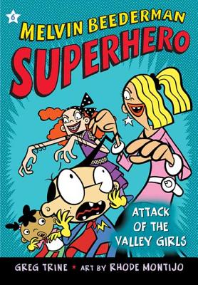 Attack of the Valley Girls - Greg Trine