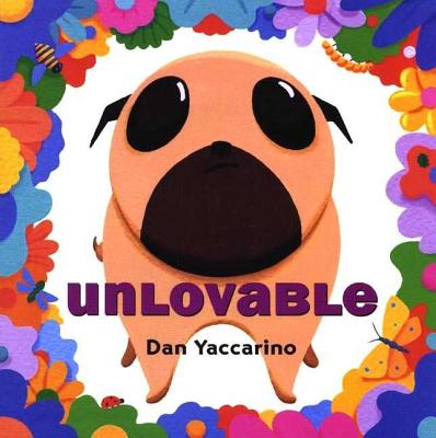 Unlovable - Dan Yaccarino
