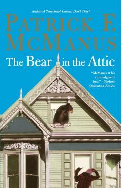 The Bear in the Attic - Patrick F. Mcmanus