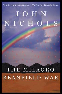 The Milagro Beanfield War - John Nichols