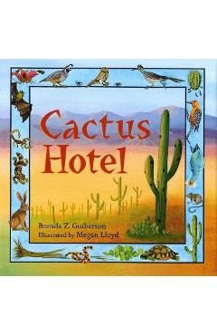 Coperta cărții 'Cactus Hotel - Brenda Z. Guiberson'