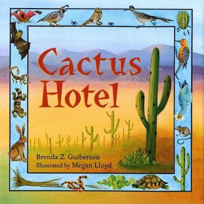 Cactus Hotel - Brenda Z. Guiberson