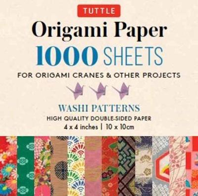 Origami Paper Japanese Washi 1,000 Sheets 4 (10 CM): Tuttle Origami Paper: High-Quality Double-Sided Origami Sheets Printed with 12 Different Designs - Tuttle Publishing