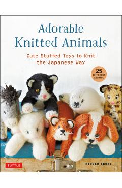 Coperta cărții 'Adorable Knitted Animals: Cute Stuffed Toys to Knit the Japanese Way (25 Different Animals) - Hiroko Ibuki'