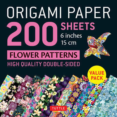 Origami Paper 200 Sheets Flower Patterns 6 (15 CM): High-Quality Double Sided Origami Sheets Printed with 12 Different Designs (Instructions for 6 Pro - Tuttle Publishing