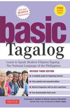 Basic Tagalog: Learn to Speak Modern Filipino/ Tagalog - The National Language of the Philippines: Revised Third Edition (with Online - Paraluman S. Aspillera