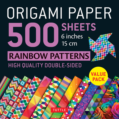 Origami Paper 500 Sheets Rainbow Patterns 6 (15 CM): Tuttle Origami Paper: High-Quality Double-Sided Origami Sheets Printed with 12 Different Designs - Tuttle Publishing