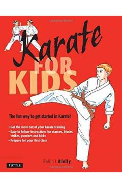 Karate for Kids - Robin L. Rielly