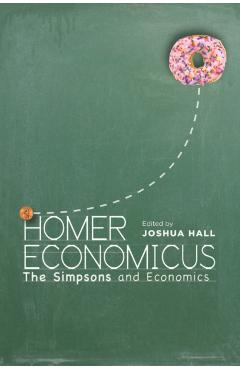 Poza produsului Homer Economicus: The Simpsons and Economics - Joshua Hall