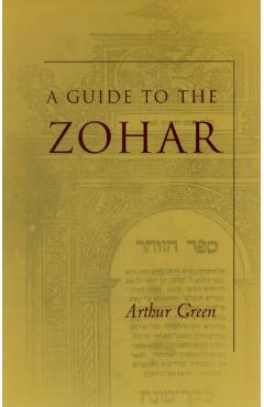 A Guide to the Zohar - Arthur Green