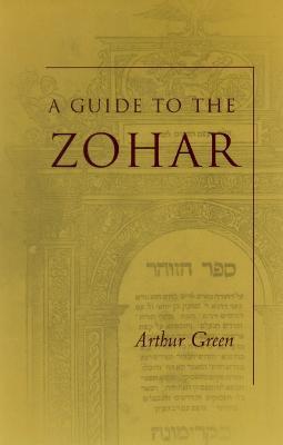 A Guide to the Zohar - Arthur Green