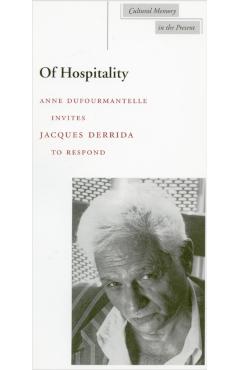 Of Hospitality - Jacques Derrida
