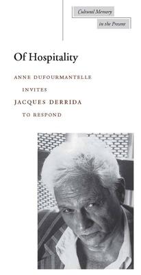 Of Hospitality - Jacques Derrida