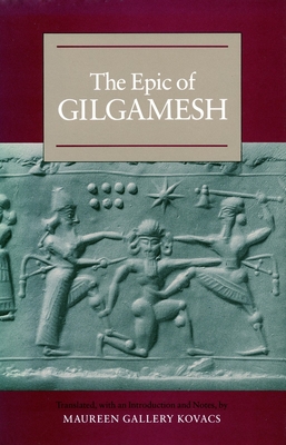 The Epic of Gilgamesh - Maureen Gallery Kovacs
