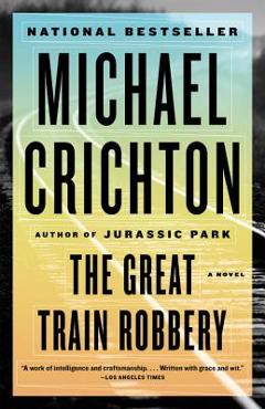 Poza produsului The Great Train Robbery - Michael Crichton