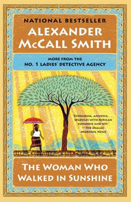 The Woman Who Walked in Sunshine - Alexander Mccall Smith