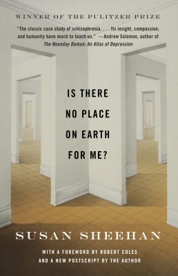 Is There No Place on Earth for Me? - Susan Sheehan
