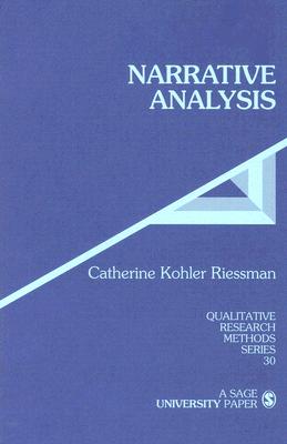 Narrative Analysis - Catherine Kohler Riessman