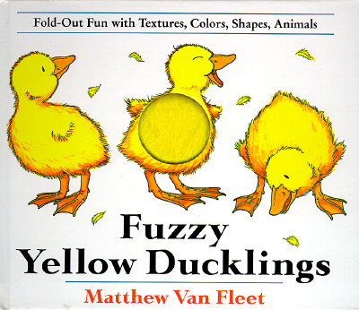 Fuzzy Yellow Ducklings - Matthew Van Fleet