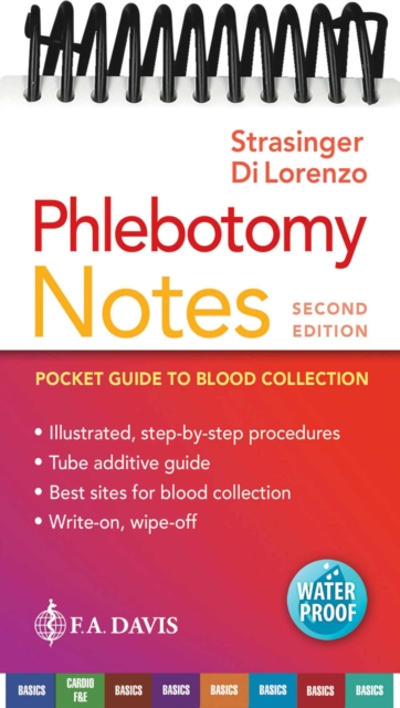 Phlebotomy Notes: Pocket Guide to Blood Collection - Susan King Strasinger