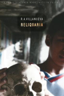 Reliquaria - R. A. Villanueva