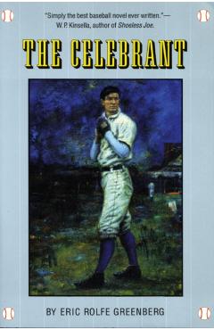 The Celebrant - Eric Rolfe Greenberg