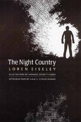 The Night Country - Loren Eiseley