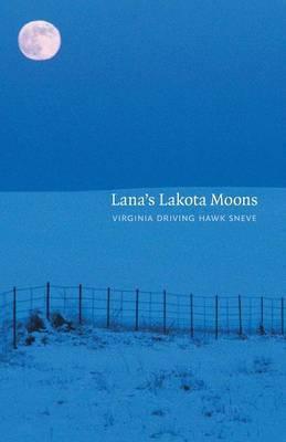 Lana's Lakota Moons - Virginia Driving Hawk Sneve