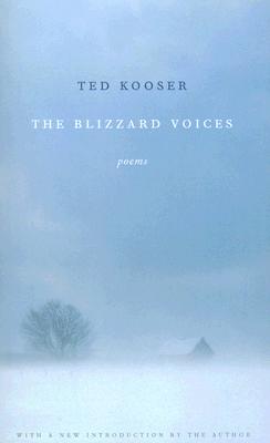 The Blizzard Voices - Ted Kooser