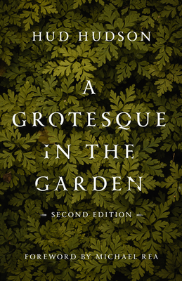 A Grotesque in the Garden - Hud Hudson