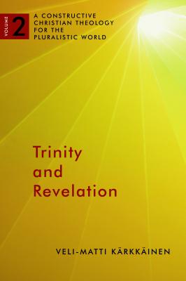 Trinity and Revelation - Veli-matti Karkkainen
